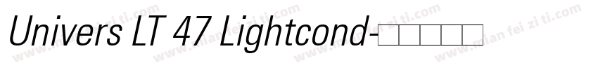 Univers LT 47 Lightcond字体转换